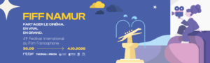 Le 41e FIFF Namur nous dévoile déjà deux films !
