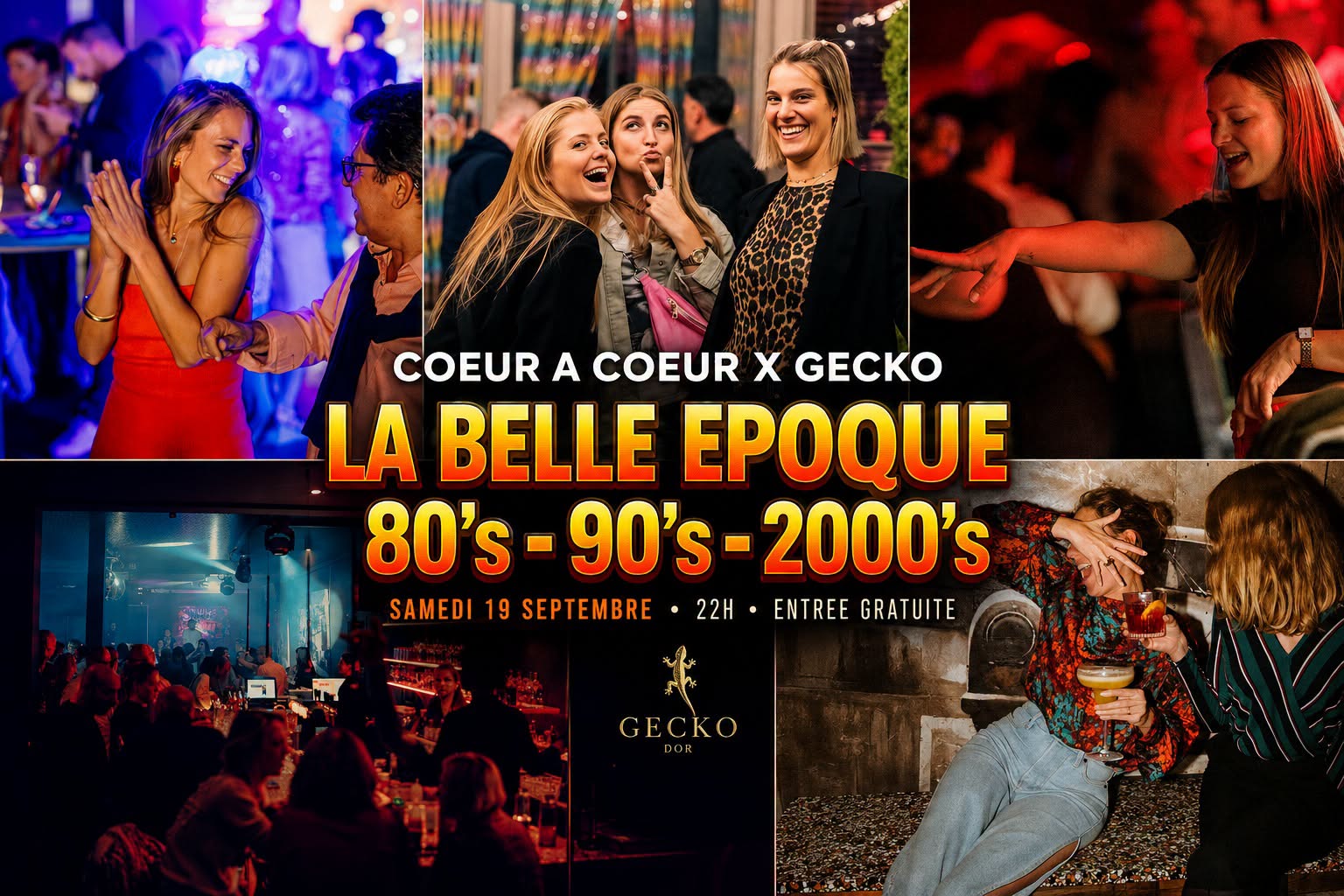 LA BELLE EPOQUE au Gecko | 80’s – 90’s- 2000’s | ENTREE GRATUITE – COEUR à COEUR x GECKO Wavre + Option Speed Dating